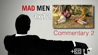 Mad Men Commentary: 4x12 'Blowing Smoke' &ndash; w/ Matthew Weiner, Bob Levinson, Josh Weltman