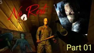 No Rest Horror Game | Part 01 | Complete Full Mission | @SecretRoom-s3c 