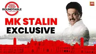 Tamil Nadu CM MK Stalin's Big & Exclusive Interview | India Today ROUNDTABLE Tamil Nadu