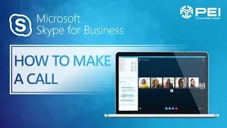 Microsoft Skype for Business | PEI - How to Make a Phone Call