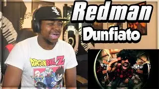 HIS WORDPLAY IS CRAZY!!! Redman - Dunfiato (REACTION)