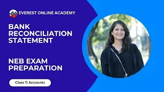 Bank Reconciliation Statement Explained | Class 11 Accountancy in Nepali | Everest Academy