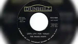 Let&rsquo;s Live For Today - The Grass Roots - Stereo Remix