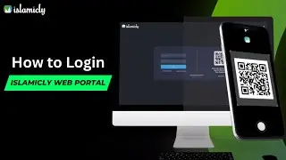 Complete Guide: How to Login to Islamicly Web Platform | Login Credentials & QR Code