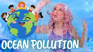 OCEAN POLLUTION FOR KIDS | LEARN WITH MATILDA THE MERMAID 🧜🏻&zwj;♀️