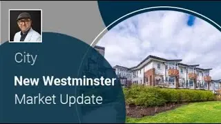 New Westminster Market Update