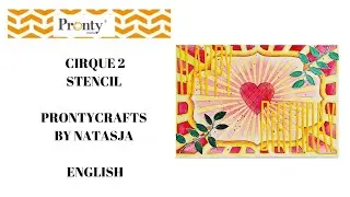 Cirque 2 Prontycrafts Stencil by Natasja 1/9