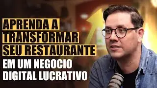 APRENDA A TRANSFORMAR SEU RESTAURANTE EM UM NEGOCIO DIGITAL LUCRATIVO | CORTES COM EDU BARSOTTI
