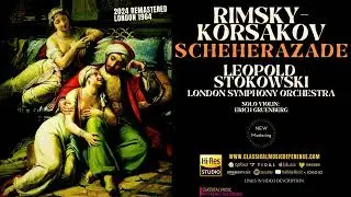 Rimsky-Korsakov: Scheherazade (2024 Remastered / Leopold Stokowski, London Symphony Orchestra)