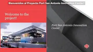Port San Antonio Innovation Center - Safety Orientation
