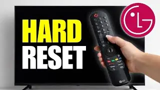 How To Hard Reset LG TV (Quick Guide)