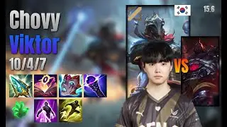 Chovy Mid Viktor vs Sion lol KR solo rank Full Game 15.6 | 쵸비 빅토르 vs 사이온