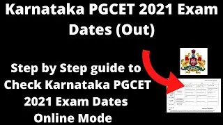Karnataka PGCET 2021 Exam Dates (Out) - How to Check Karnataka PGCET 2021 Exam Dates Online Mode
