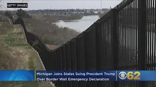 Michigan Joins 15 Other States Suing Trump Over Emergency Declaration