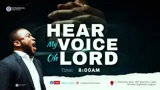 HEAR MY VOICE OH GOD - 29TH JANUARY 2026