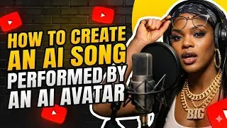 I CREATED AN AI SONG WITH AN AI AVATAR (FULL BREAKDOWN)