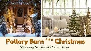 Pottery Barn Stunning Christmas Home Decor