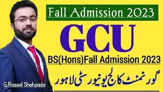 GCU | Government College University, Lahore | BS Admissions Fall 2023