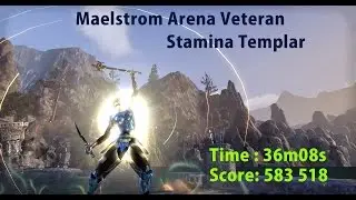 Stamina Templar / Maelstrom Arena Veteran / 583.5k Full Run