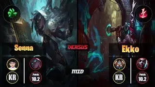 ShowMaker SENNA (Mid) [Grasp of the Undying] VS EKKO - Challenger KR Patch 10.2