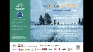 „Nocturne muzicale: somn şi moarte”/Concert-conferinţă Costin Soare (lăută şi chitară)
