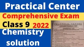 Practical Center Comprehensive Chemistry Exam Class 9 solution|Class 9 10 Karachi Chemistry Solution