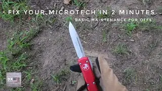 2 Minute Maitenance for Microtechs and Other OTF Knives