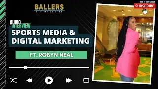 Robyn Neal Talks Branding, Work with Boston Celtics, Content Creation & More | Ballers Magazine