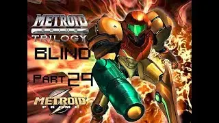 Let's Stream: Metroid Prime BLIND - Part 29 (With ExPorygon & Phermida421)