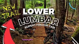 New Trail !! | Lower Lumbar | Rupert Follow Cam