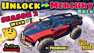 How to Unlock Off The Road MERCURY For FREE 🤔😱😍|| OTR V1.15 MERCURY New Ranked Race S2 Week 7 ❤️&zwj;🔥🎁