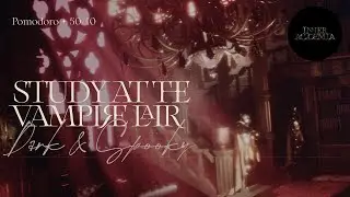3hr Study at the Vampire Lair 50/10 Pomodoro 🥀 Dark, Spooky, Rainy ASMR Ambience