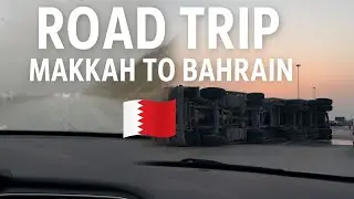 🕋🚗 Umrah by Road from Makkah to Bahrain | Full Travel Vlog 2025