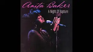'Watch Your Step (Live)' - Anita Baker