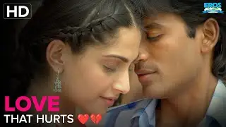 Love That Hurts ❤️💔 | Manmarziyaan | Raanjhanaa | Intense Romantic Moments