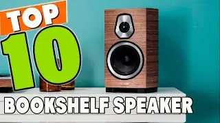Best Bookshelf Speaker In 2024 - Top 10 New Bookshelf Speakers Review
