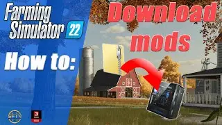 Как скачать и установить моды для FARMING SIMULATOR 22.