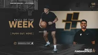 Hesitation Move Out Of the Push Out Dribble #skilloftheweek