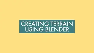 Create terrains using blender