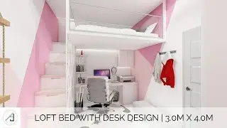 LOFT BED FOR SMALL ROOM | 3.0M X 4.0M | WORK SPACE