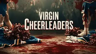 A Movie in a movie | Virgin Cheerleaders | HD | Horror, Comedy | Full Movie