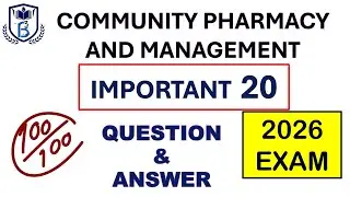 Community pharmacy and management D Pharma 2nd Year Important Question 2026 exam || top 20 question 