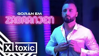 GORAN EM - ZABRANJEN (OFFICIAL VIDEO)