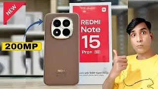 Redmi Note 15 Pro Plus First Look And Unboxing 🔥 This Phone More Features @ 