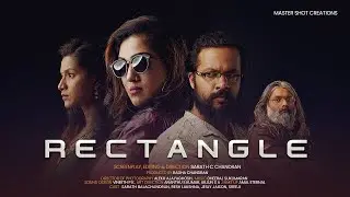 RECTANGLE | Malayalam Short film | 2025