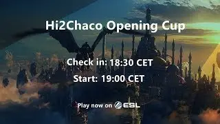 Hi2Chaco Opening Cup