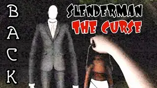 Slenderman The Curse Is Back
