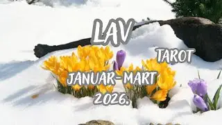 LAV ♌ Kraj starog: ljubav ide napred ❤️ JANUAR-MART 2026. TAROT 