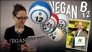 Vitamin B12 On A Plant-Based Vegan Diet | Dr Michael Greger of Nutritionfacts.org