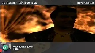 Max Payne | Xbox | 2001 | Video Game US Trailer | HQ/Upscaled